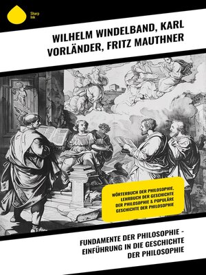 cover image of Fundamente der Philosophie--Einführung in die Geschichte der Philosophie